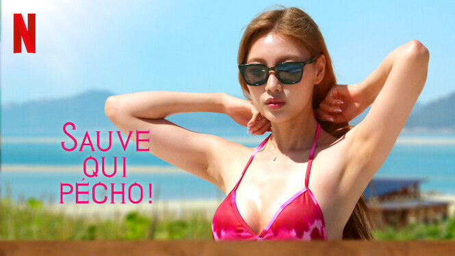 Sauve qui pécho ! (2022) - Netflix | Flixable