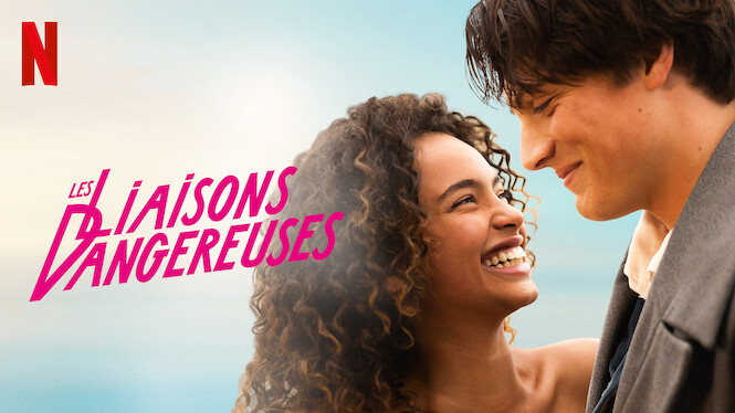 Les Liaisons dangereuses (2022) - Netflix | Flixable