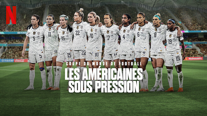 Coupe du monde de football : Les Américaines sous pression