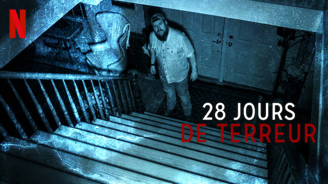 28 jours de terreur (2022) - Netflix | Flixable