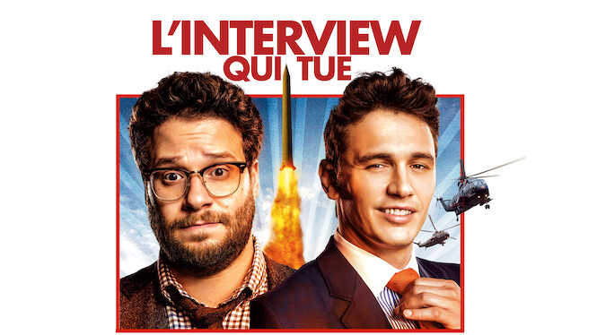 L'interview qui tue (2014) - Netflix | Flixable