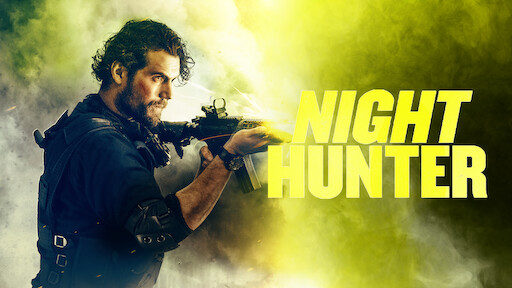 Watch Night Hunter | Netflix