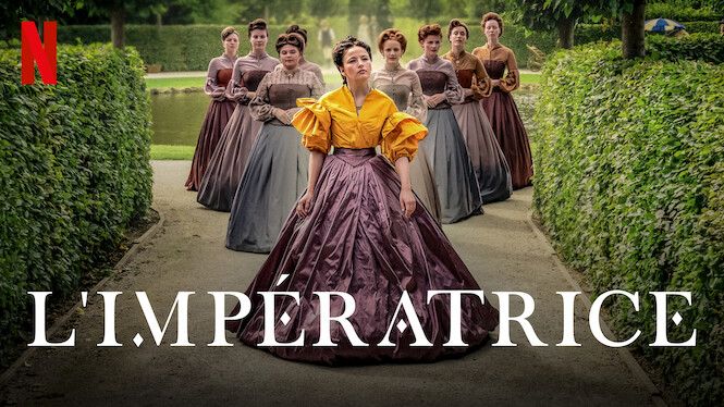 L'Impératrice (2022) - Netflix | Flixable