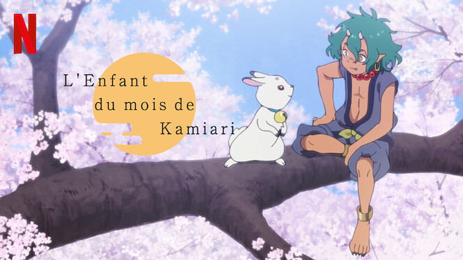 L'Enfant du mois de Kamiari (2021) - Netflix | Flixable