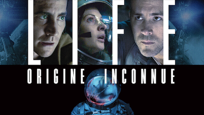 Life Origine inconnue (2017) Netflix Flixable