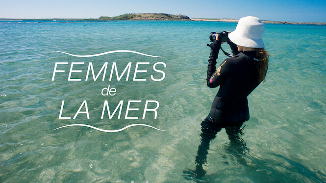 Femmes de la mer (2016) - Netflix | Flixable