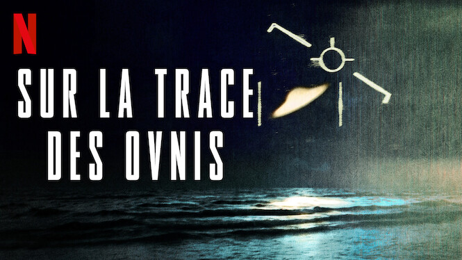 Sur la trace des ovnis