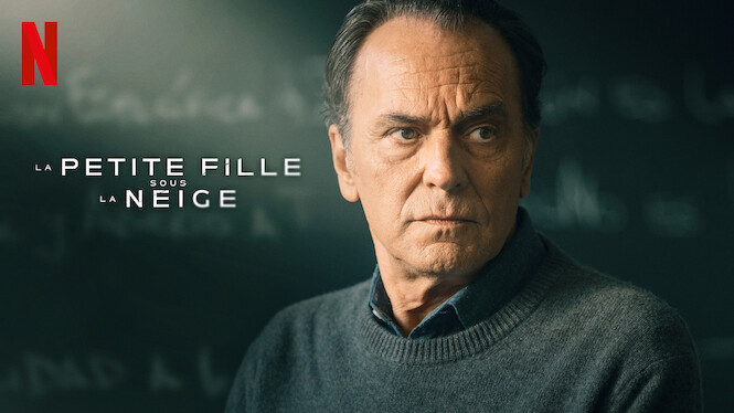 La Petite Fille sous la neige (2023) - Netflix | Flixable