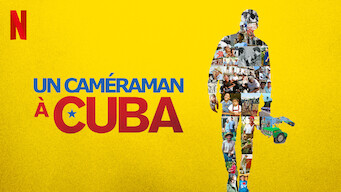 Un caméraman à Cuba (2017)