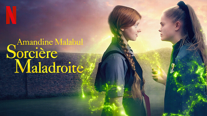 Amandine Malabul, sorcière maladroite (2020) - Netflix | Flixable