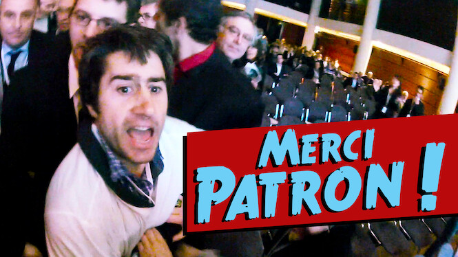 Que Sont Devenus Les Klur De Merci Patron Merci patron! (2016) - Netflix | Flixable
