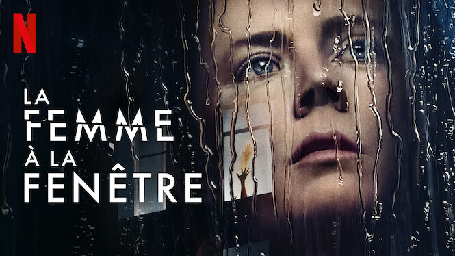 La Fille à La Fenêtre Netflix