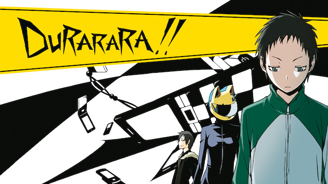 Durarara 2022 Netflix  Flixable