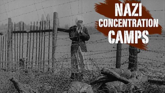 Film Sur Les Camps De Concentration Netflix