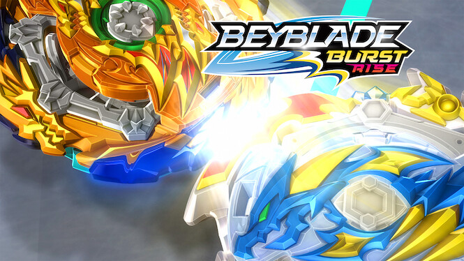 Beyblade Burst Rise (2019) - Netflix | Flixable