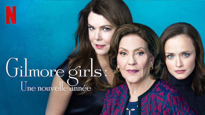 Gilmore Girls : Une Nouvelle Année Saison 2 Gilmore Girls : Une nouvelle année (2016) - Netflix | Flixable