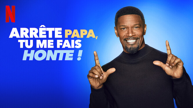 Arrête Papa Tu Me Fais Honte Arrête Papa, tu me fais honte ! (2021) - Netflix | Flixable