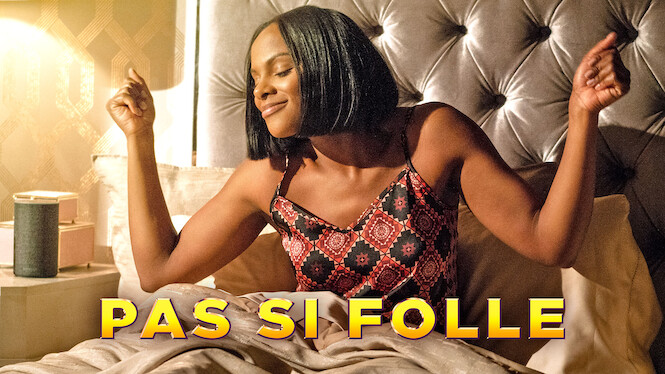 Pas Si Folle Tyler Perry Pas si folle (2018) - Netflix | Flixable