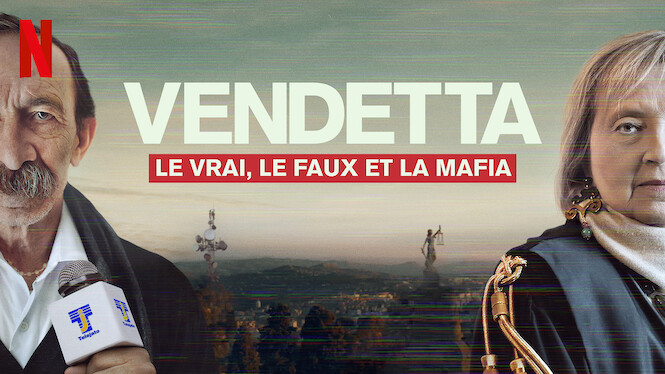 Vendetta : Le vrai, le faux et la mafia