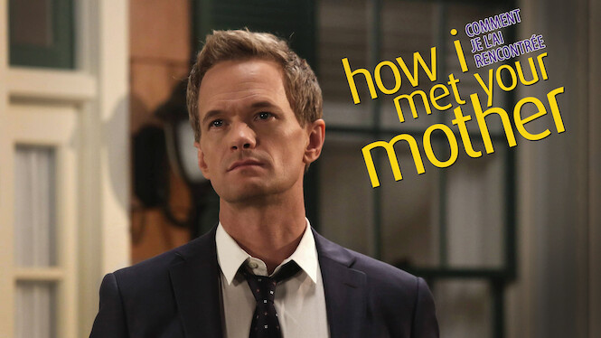 Comment Regarder Maman J'ai Raté L'avion Sur Netflix How I Met Your Mother (2014) - Netflix | Flixable
