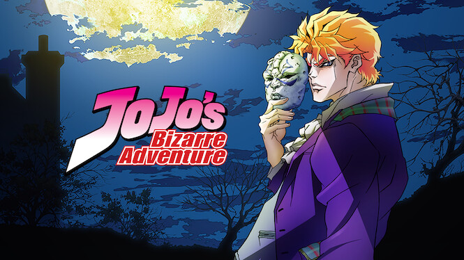 Jojo Bizar Adventure Nombre De Saisons JoJo's Bizarre Adventure (2014) - Netflix | Flixable