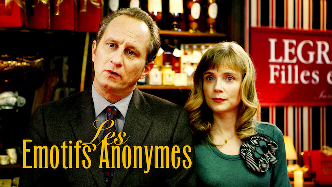 Les Émotifs Anonymes (2010) - Netflix | Flixable