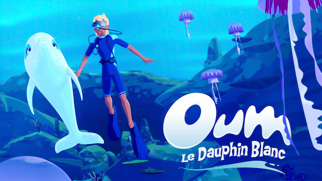 Regarder Oum Le Dauphin Blanc En Ligne