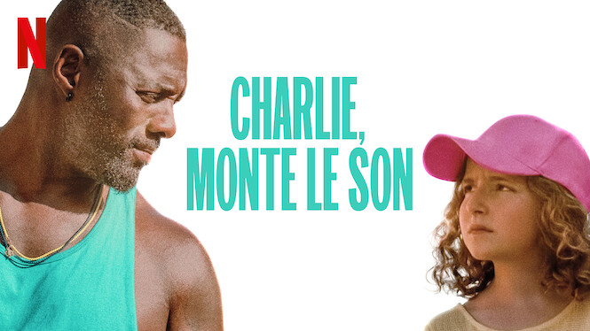 Charlie Monte Le Son Saison 2 Charlie, monte le son (2019) - Netflix | Flixable
