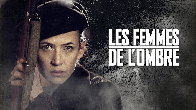 Les Femmes De L'ombre Streaming Les femmes de l'ombre (2008) - Netflix | Flixable