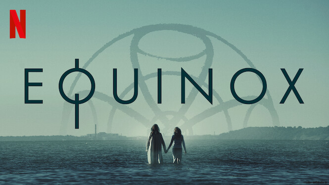 equinox 2020 netflix