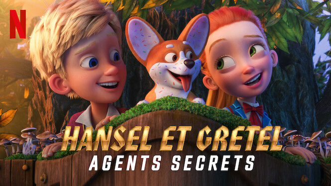 Hansel Et Gretel Agents Secrets Hansel et Gretel, agents secrets (2021) - Netflix | Flixable