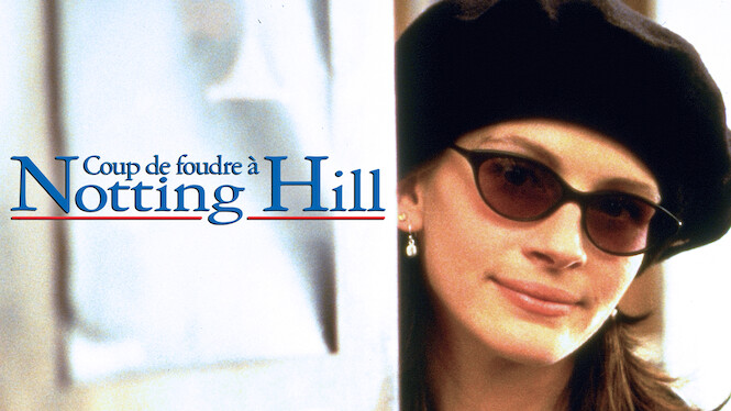 Coup De Foudre à Notting Hill Netflix Coup de foudre à Notting Hill (1999) - Netflix | Flixable