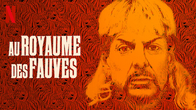 Au Royaume Des Fauves Saison 2 Au Royaume des fauves (2020) - Netflix | Flixable