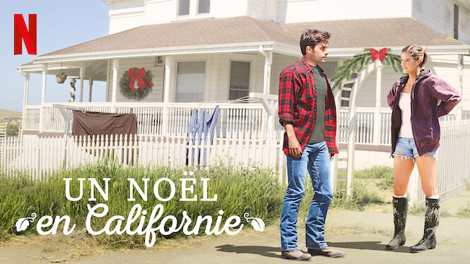 Un Noël En Californie Un Noël en Californie (2020) - Netflix | Flixable