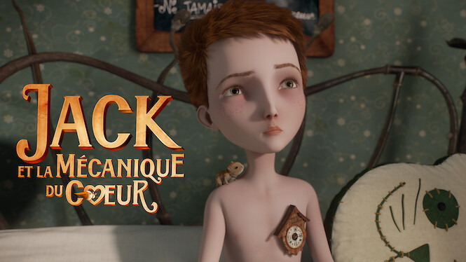 Jack et la mécanique du coeur promo streaming