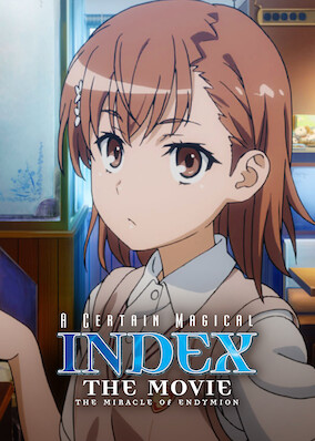A Certain Magical Index: The Movie -The Miracle of Endymion