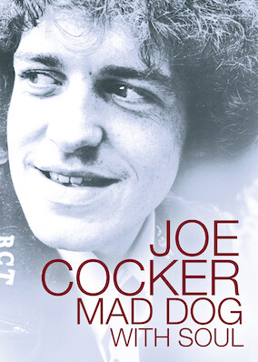 Joe Cocker: Mad Dog with Soul