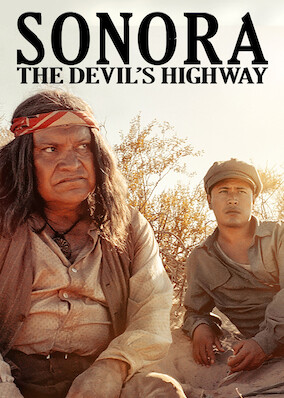 Sonora, The Devil’s Highway