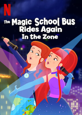 The Magic School Bus Rides Again In the Zone