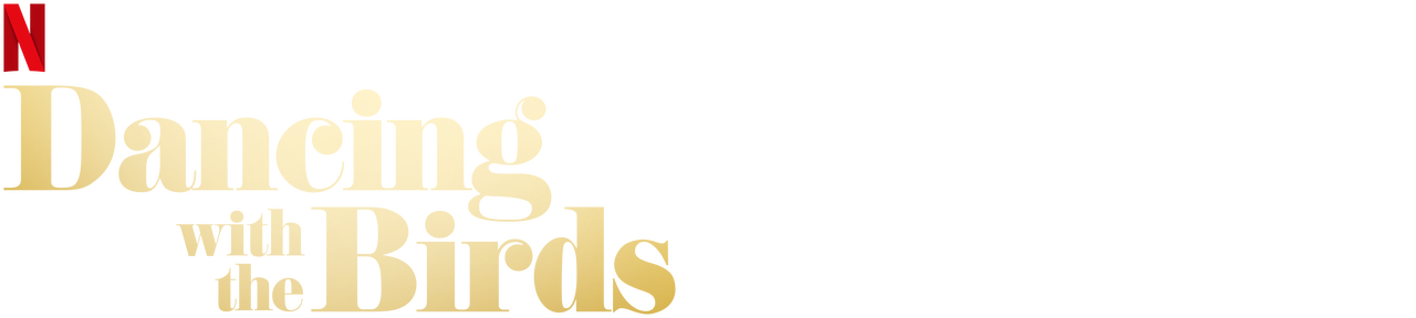 Dancing with the Birds